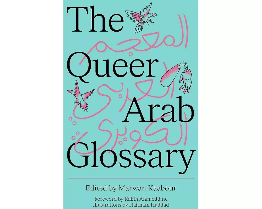 The Queer Arab Glossary