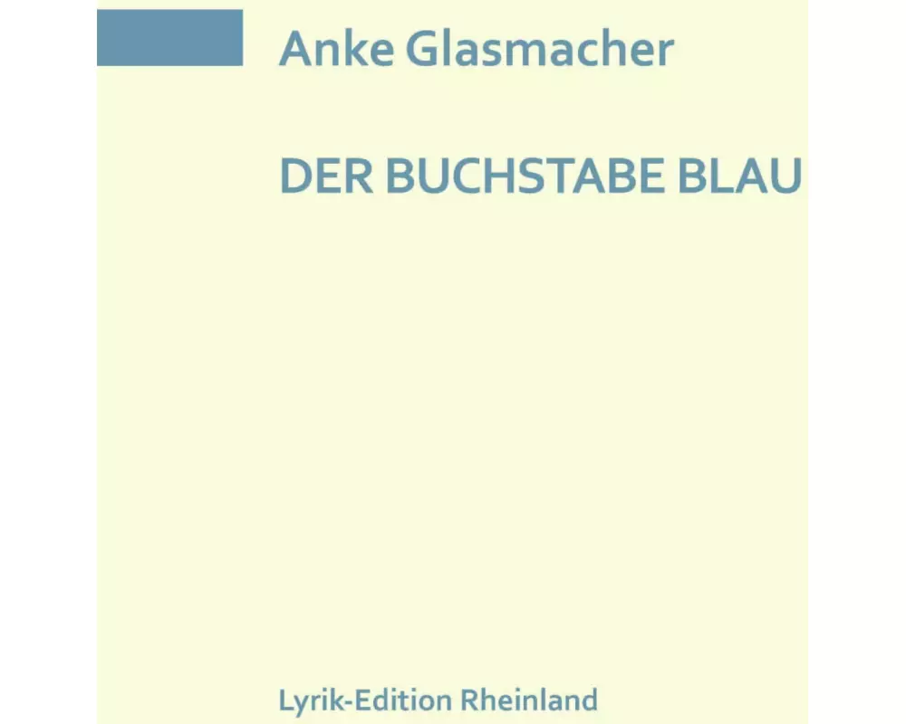 Der Buchstabe Blau