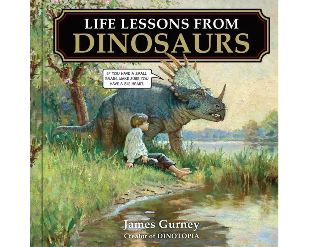 Life Lessons from Dinosaurs