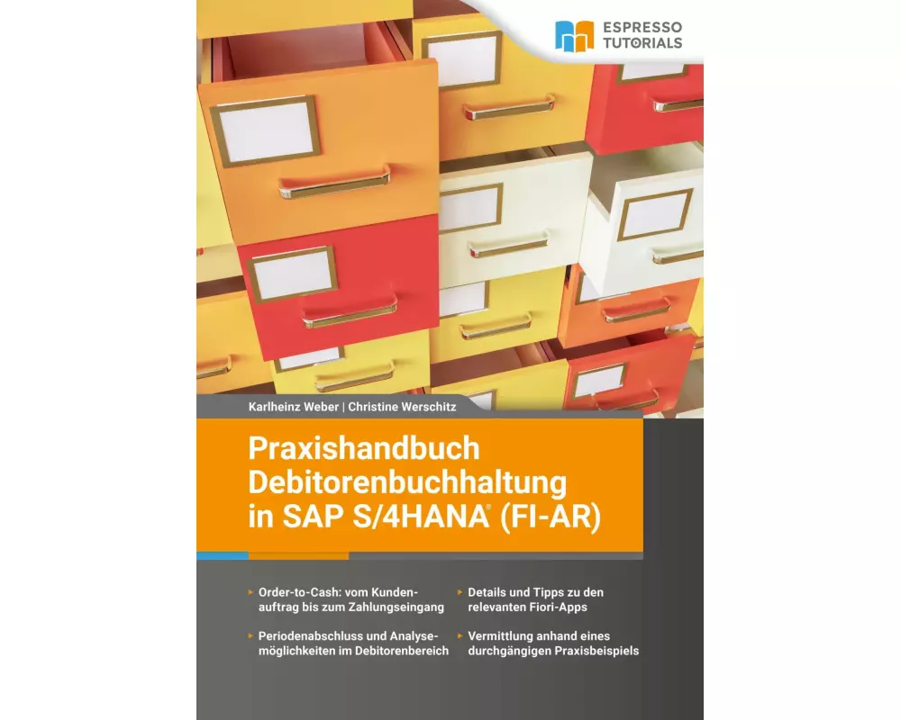 Praxishandbuch Debitorenbuchhaltung in SAP S/4HANA (FI-AR)