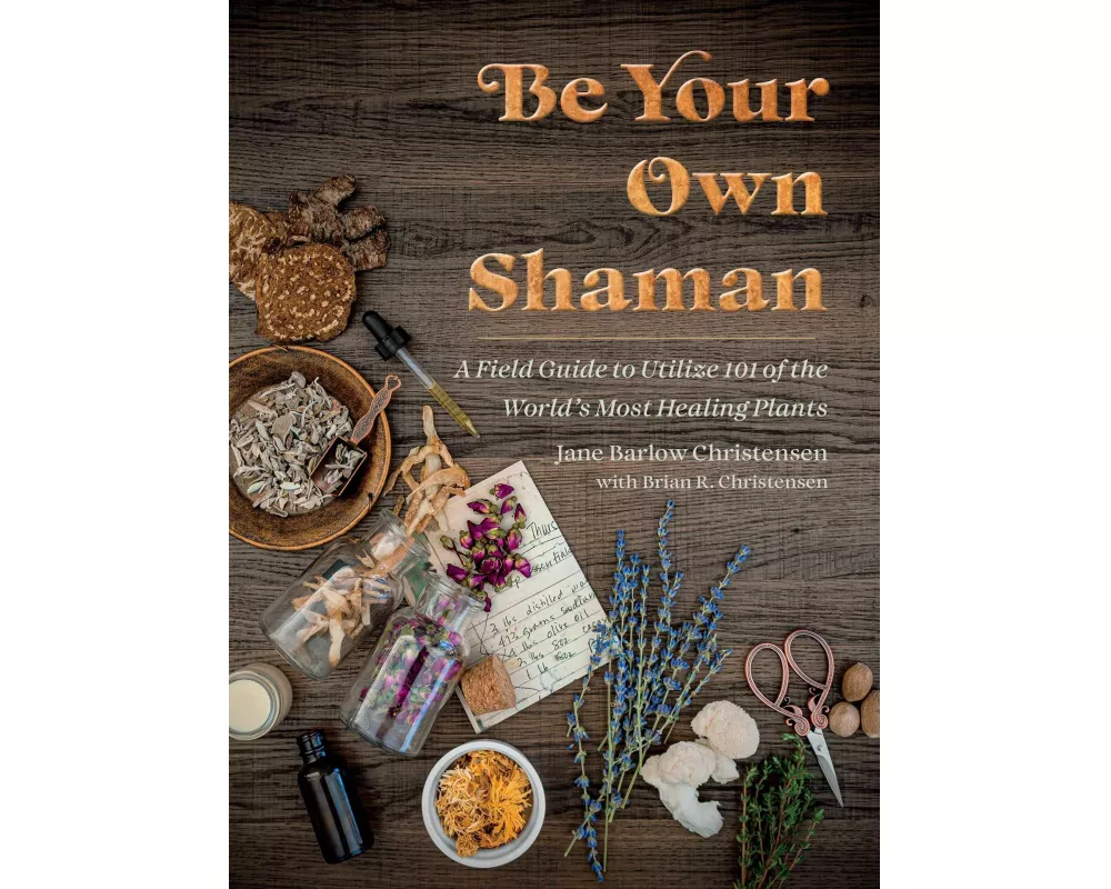 Be Your Own Shaman