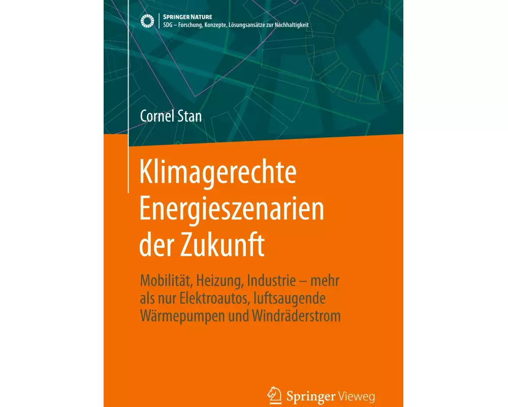 Klimagerechte Energieszenarien der Zukunft