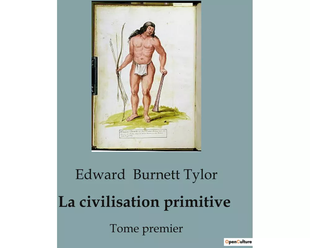 La civilisation primitive