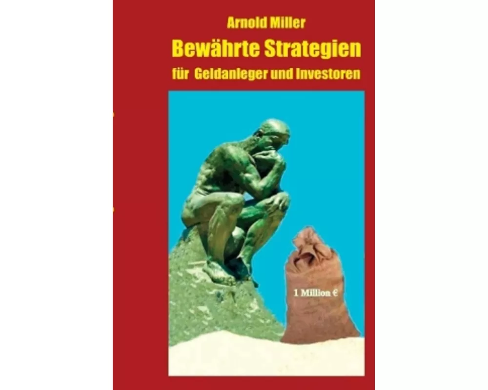 Bewährte Strategien für Geldanleger und Investoren