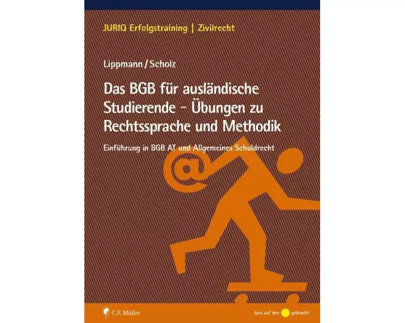 Das BGB für ausländische Studierende - Übungen zu Rechtssprache und Methodik