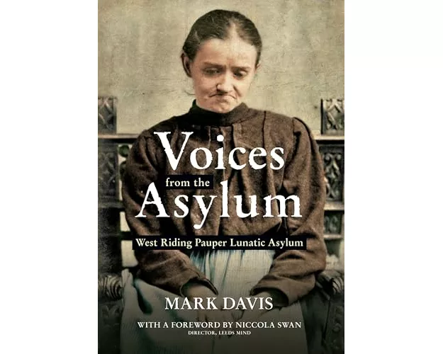 Voices from the Asylum