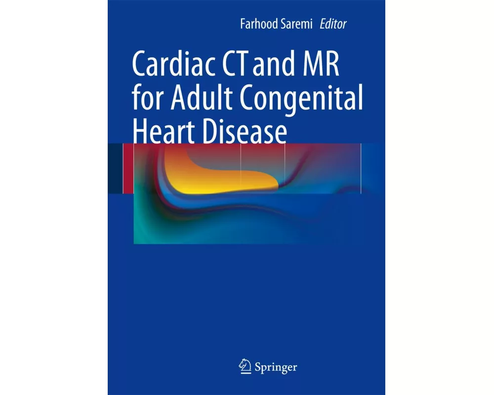Cardiac CT and MR for Adult Congenital Heart Disease