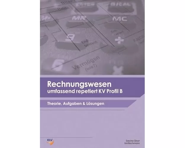 Rechnungswesen umfassend repetiert KV Profil B