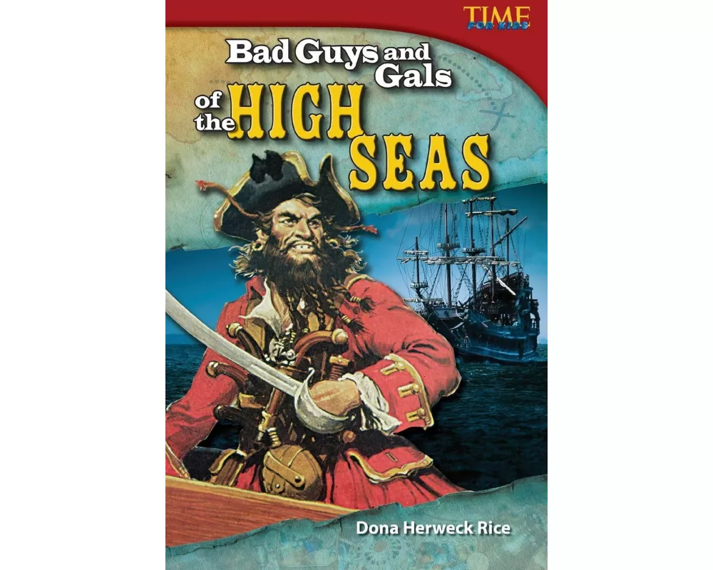 Bad Guys and Gals of the High Seas
