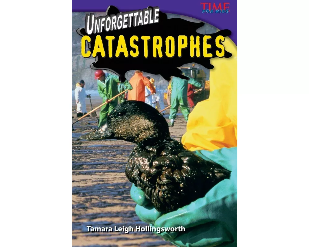 Unforgettable Catastrophes