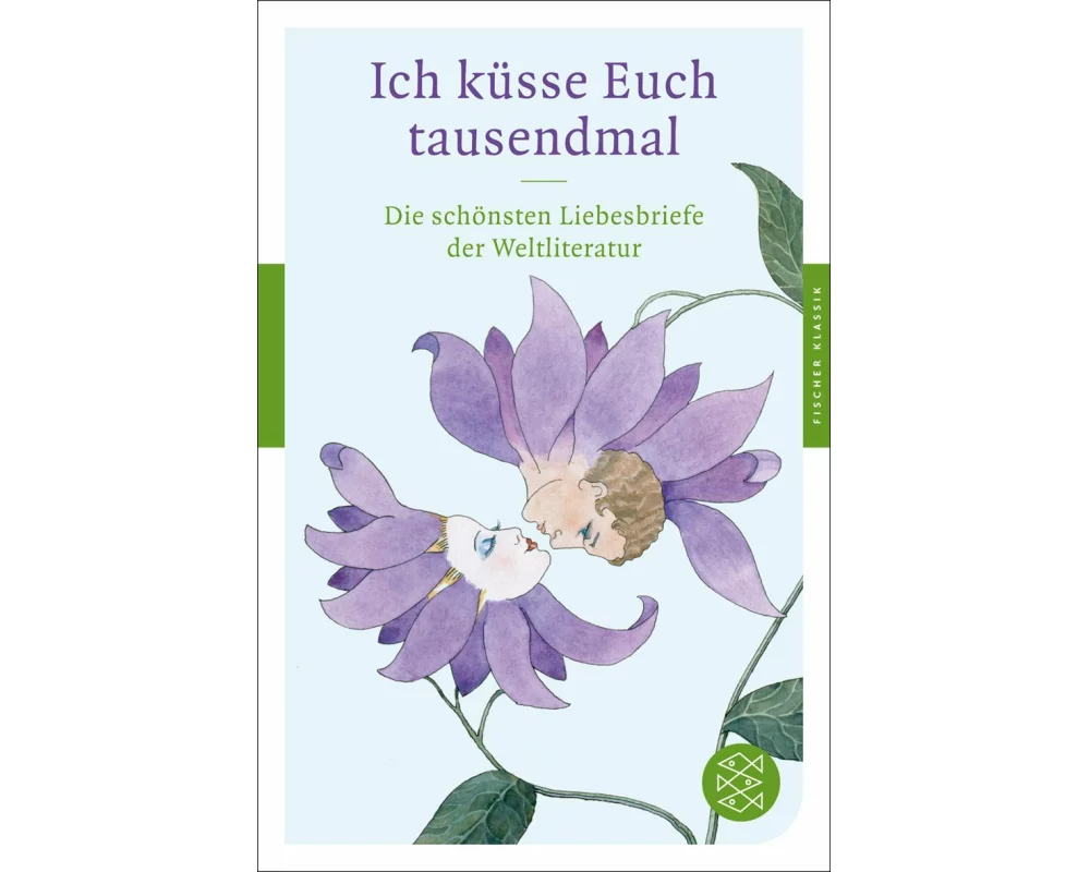 Ich küsse Euch tausendmal