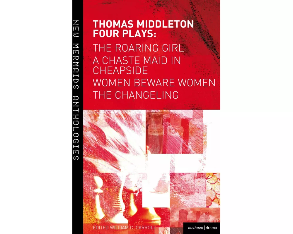 Thomas Middleton: Four Plays