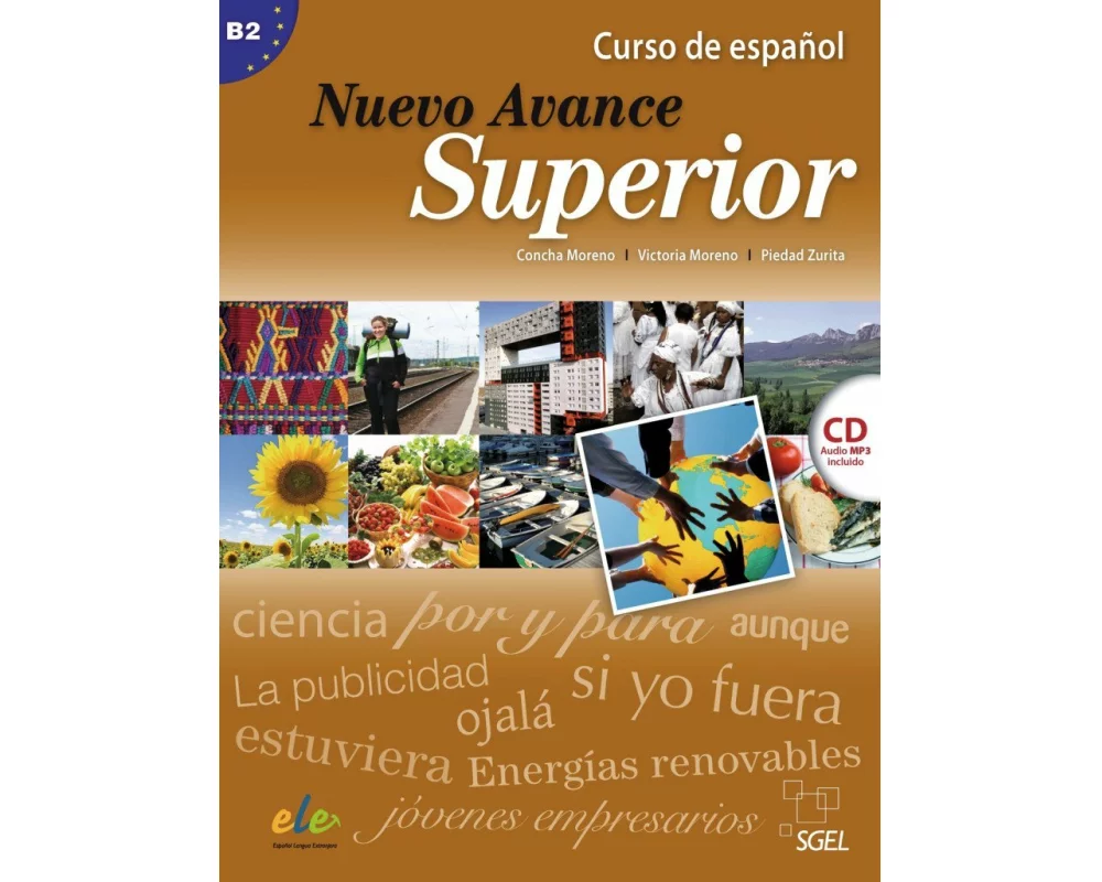 Curso de Español : Nuevo Avance Superior. Kursbuch mit MP3-CD