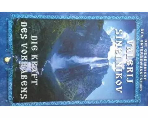 Die Kraft des Vorhabens