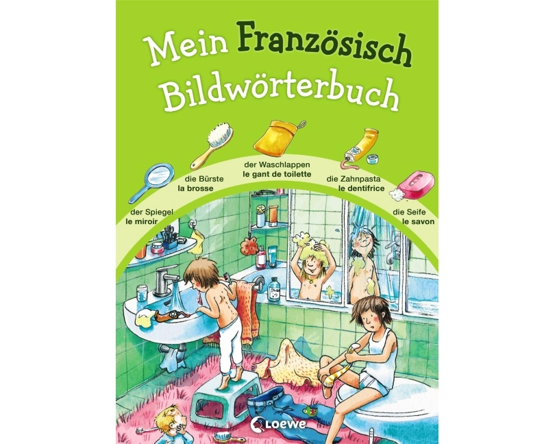 Mein Französisch Bildwörterbuch