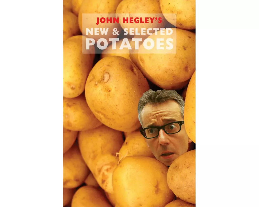 New & Selected Potatoes