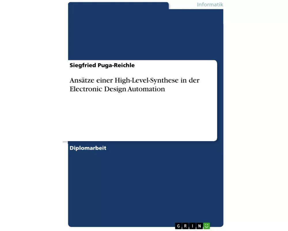 Ansätze einer High-Level-Synthese in der Electronic Design Automation