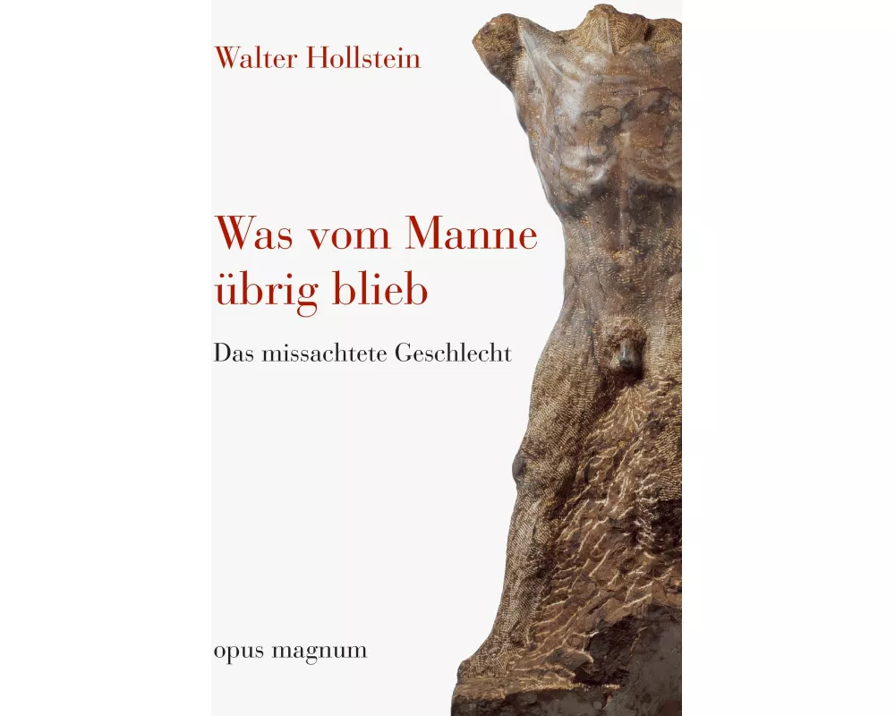 Was vom Manne übrig blieb