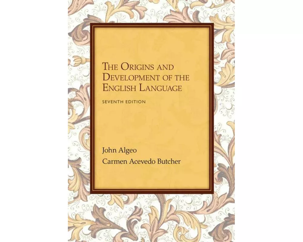 Workbook: Problems for Algeo/Butcher's The Origins and Development of the English Language, 7th