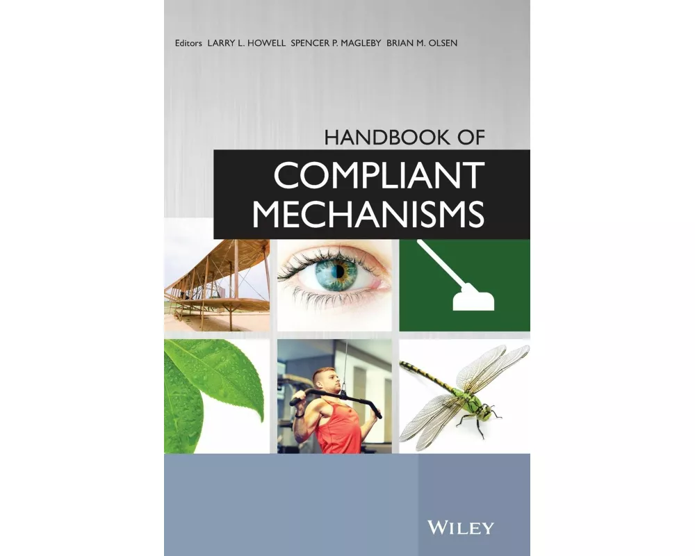 Handbook of Compliant Mechanisms