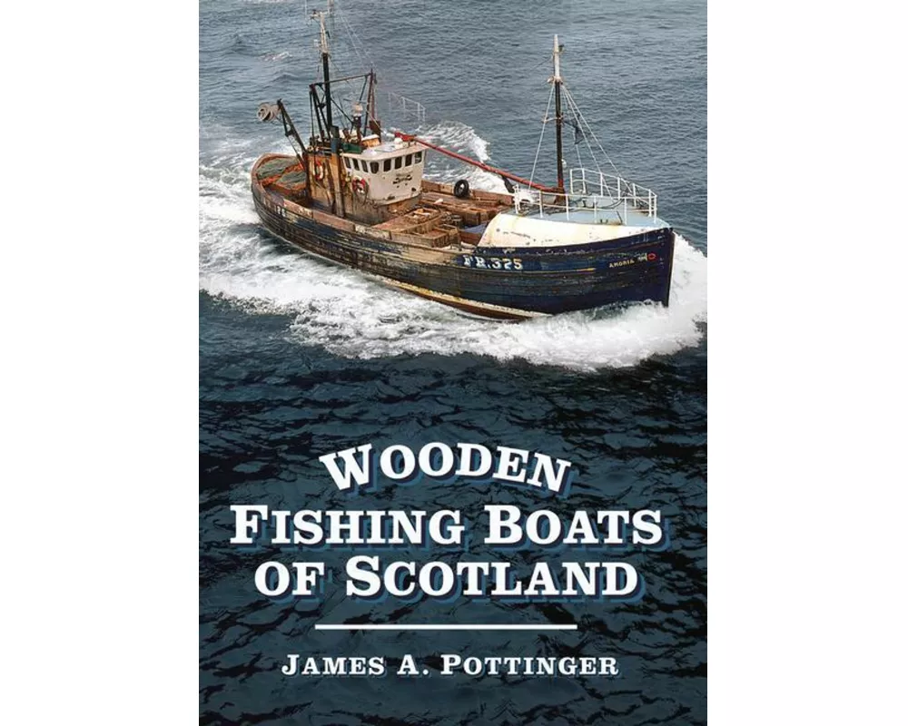 Wooden Fishing Boats of Scotland