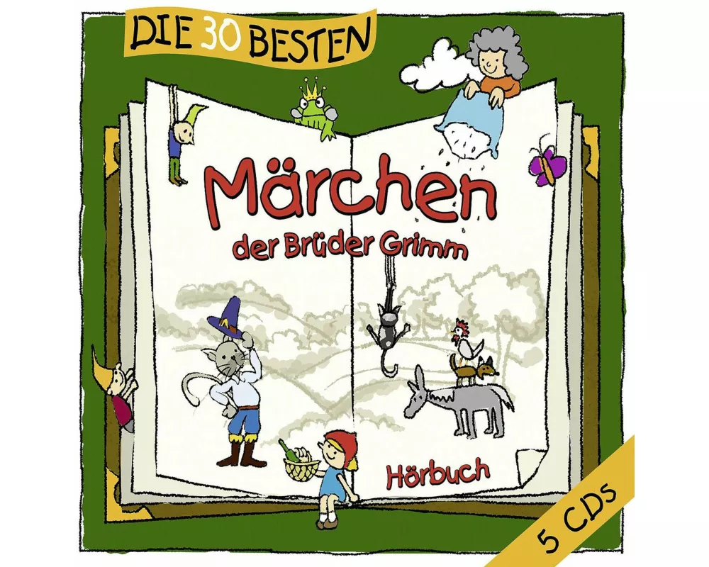 Die 30 besten Märchen der Brüder Grimm