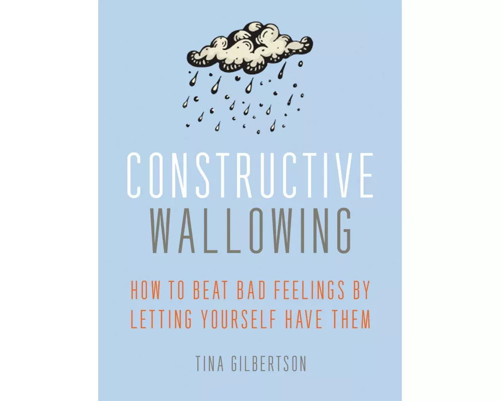 Constructive Wallowing