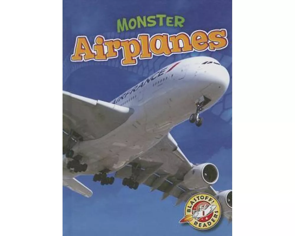 Monster Airplanes