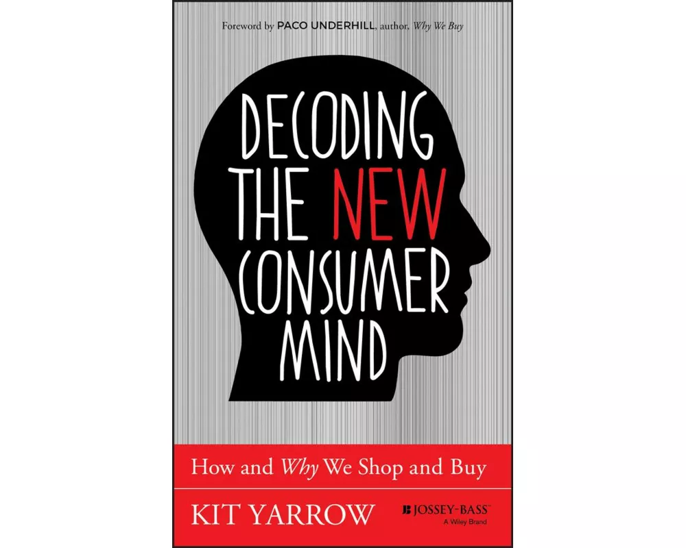 Decoding the New Consumer Mind