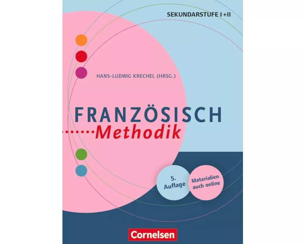 Fachmethodik, Französisch-Methodik (5., überarbeitete Auflage), Handbuch für die Sekundarstufe I und II, Buch mit Kopiervorlagen über Webcode