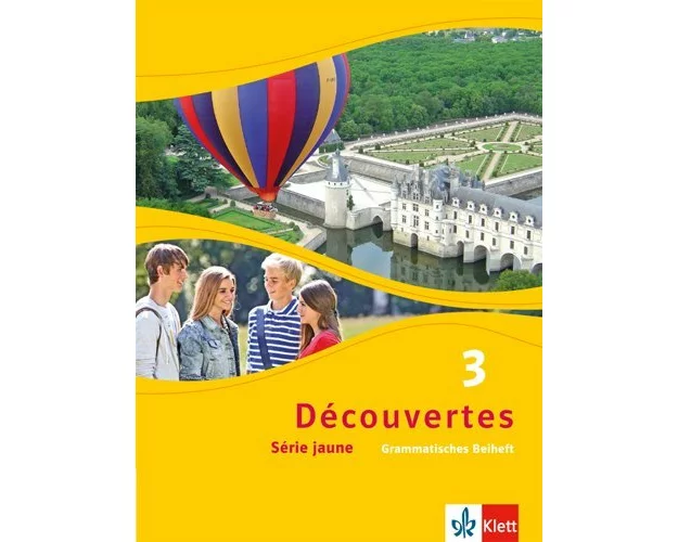 Découvertes Série jaune 3. Grammatisches Beiheft