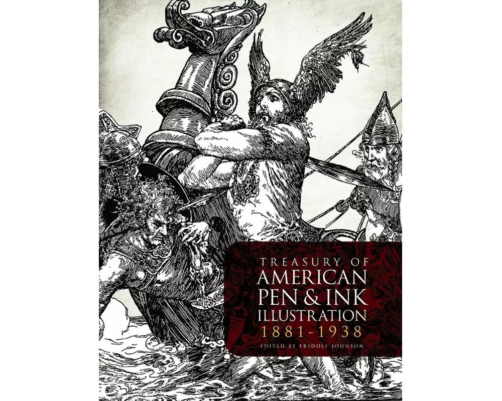 Treasury of American Pen-And-Ink Illustration 1881 to 1938