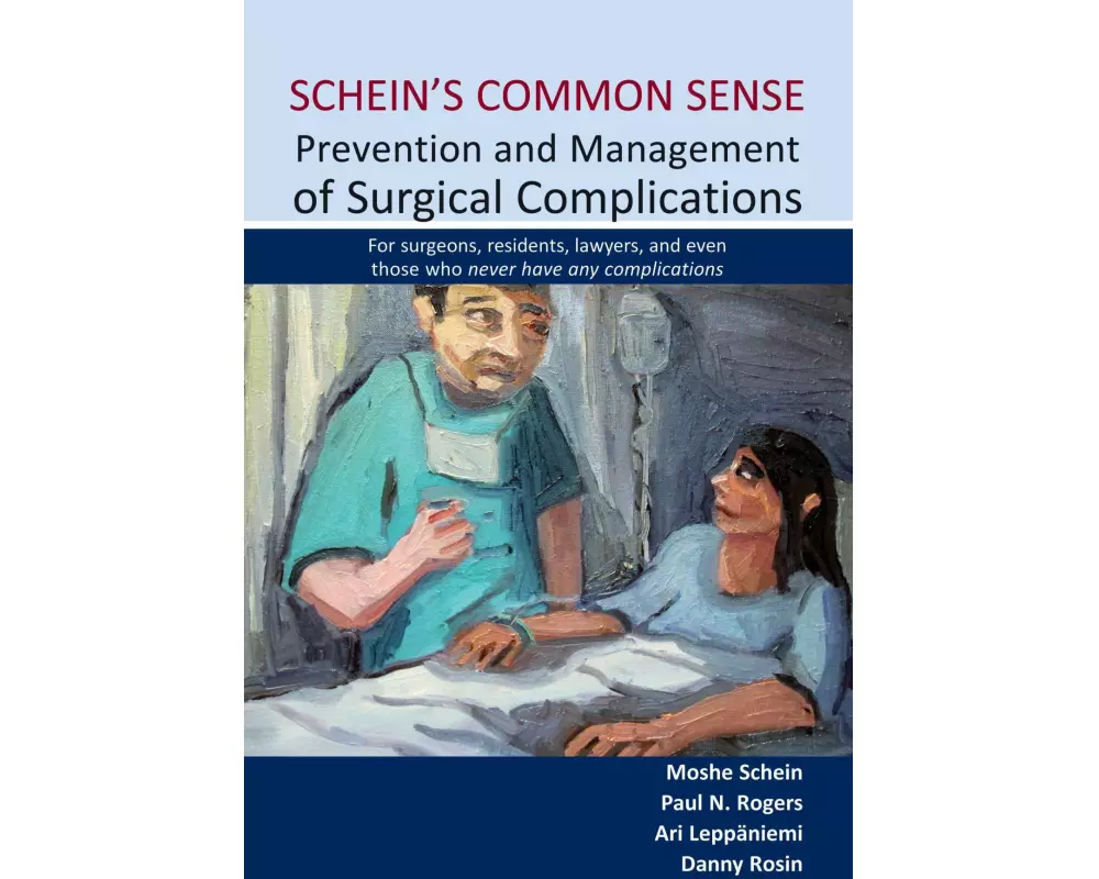 Schein's Common Sense Prevention and Management of Surgical Complications