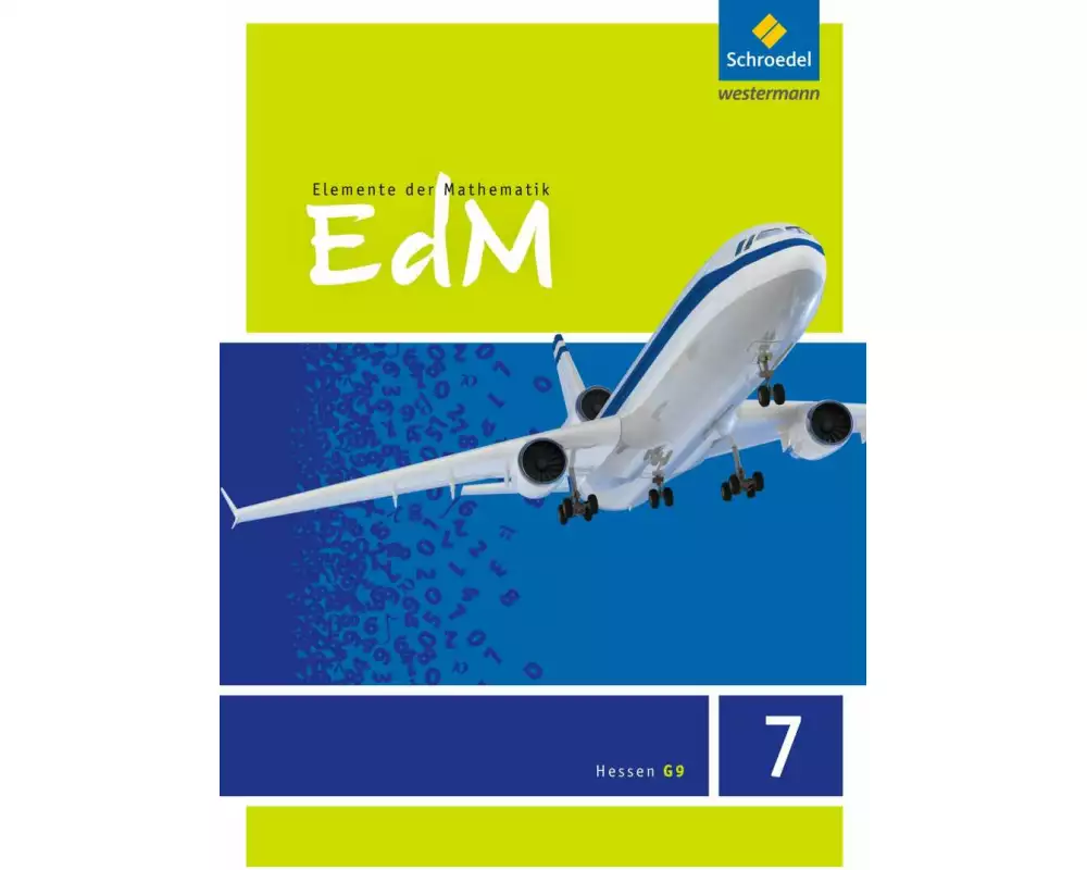 Elemente der Mathematik SI - Ausgabe 2013 für Hessen G9