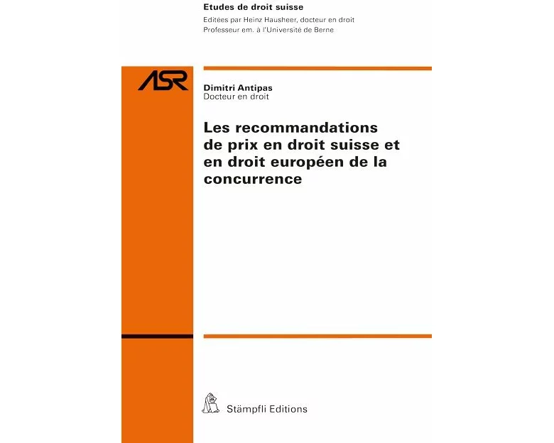 Les recommandations de prix en droit suisse et en droit européen de la concurrence