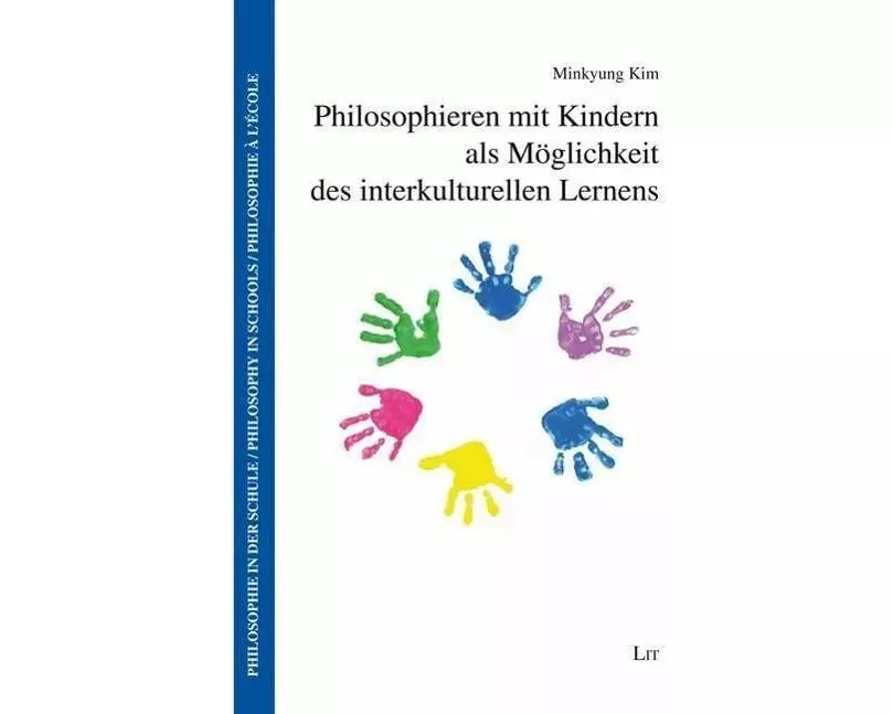 Philosophieren mit Kindern als Möglichkeit des interkulturellen Lernens