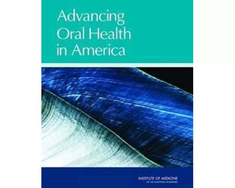 Advancing Oral Health in America