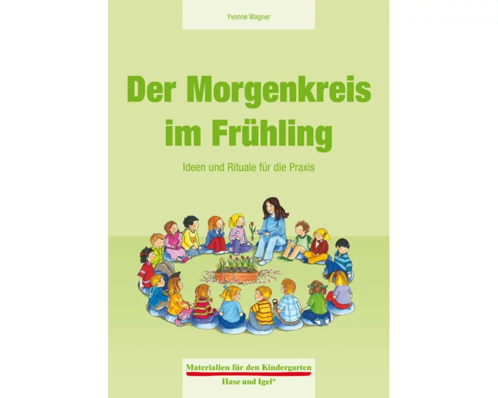Der Morgenkreis im Frühling
