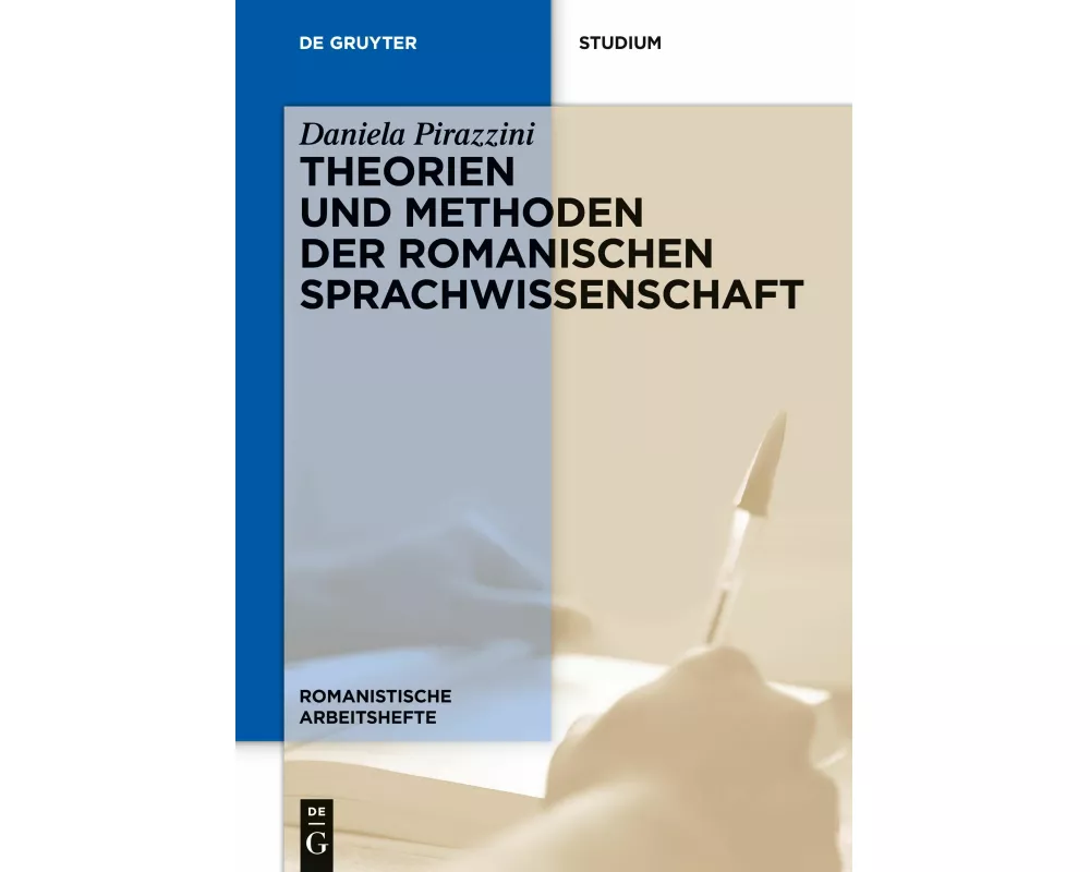 Theorien und Methoden der romanischen Sprachwissenschaft