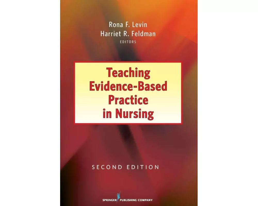 Teaching Evidence-Based Practice in Nursing