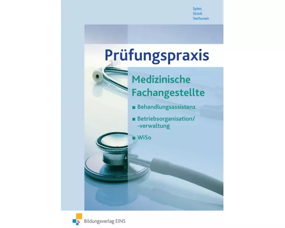 Prüfungspraxis Medizinische Fachangestellte