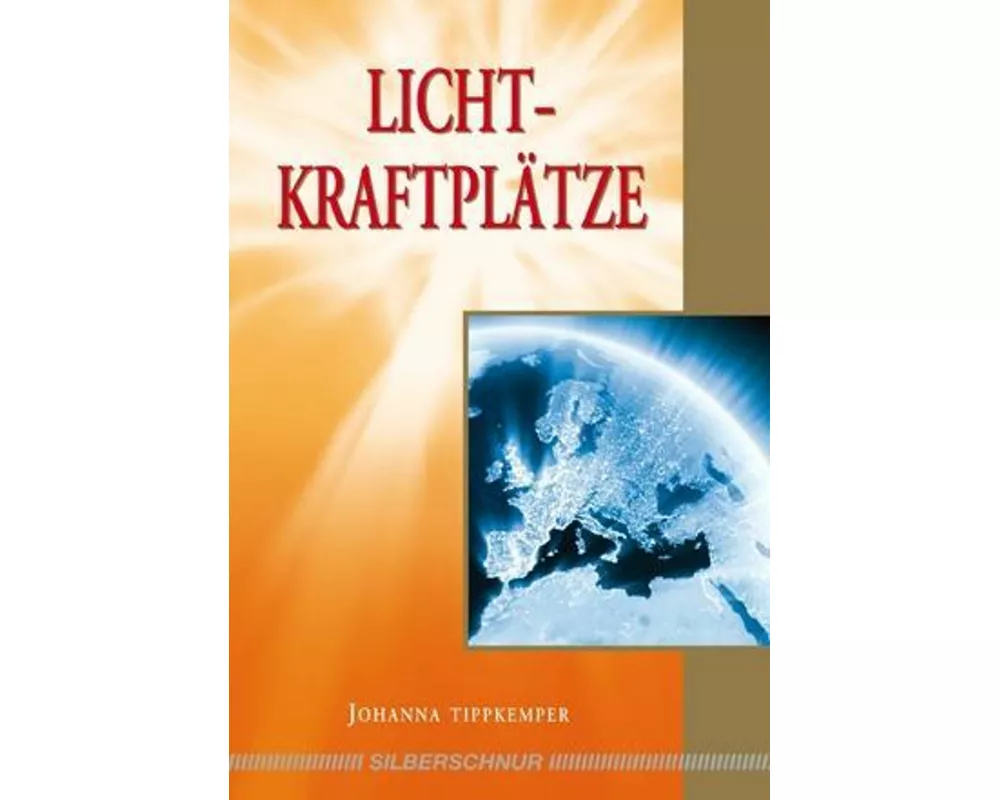 Lichtkraftplätze