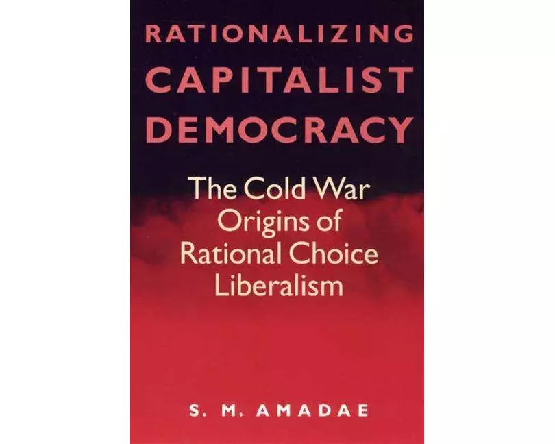 Rationalizing Capitalist Democracy