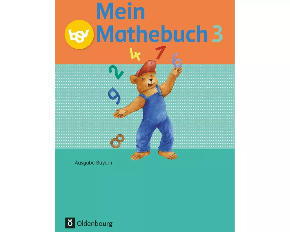 Mein Mathebuch - Ausgabe B für Bayern - 3. Jahrgangsstufe