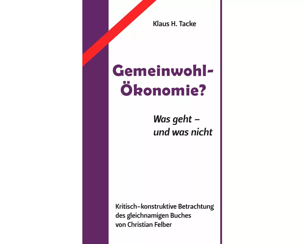Gemeinwohl-Ökonomie?