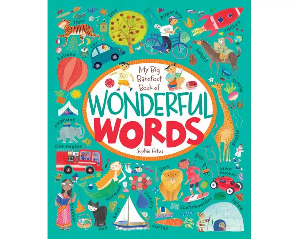 My Big Barefoot Book of Wonderful Words