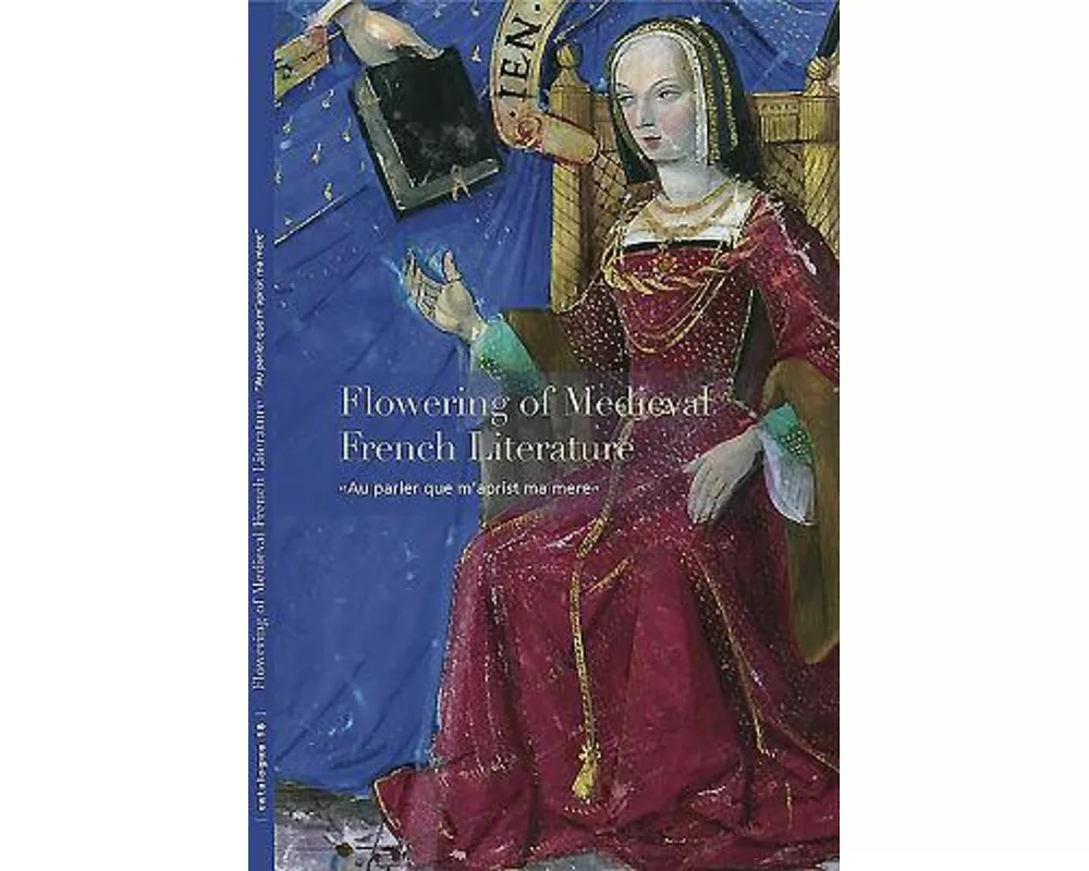 Flowering of Medieval French Literature