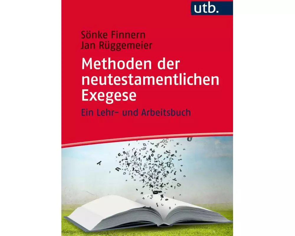 Methoden der neutestamentlichen Exegese