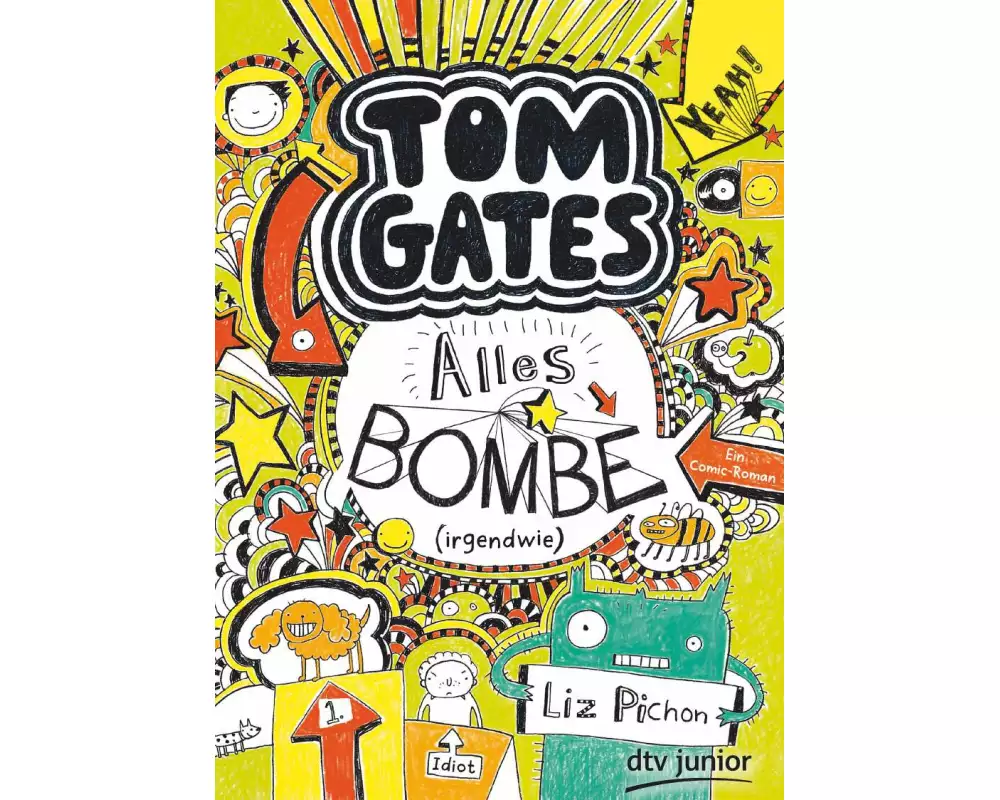 Tom Gates: Alles Bombe (irgendwie)
