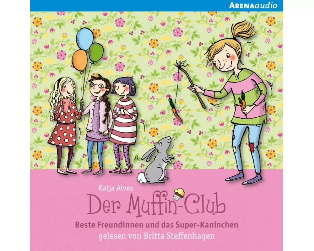 Beste Freundinnen und das Super-Kaninchen